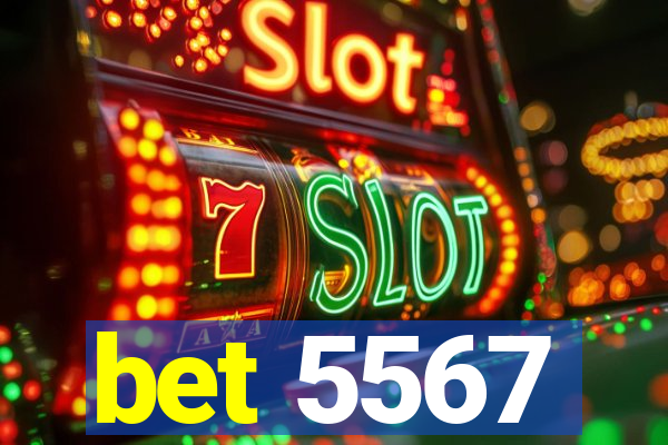 bet 5567